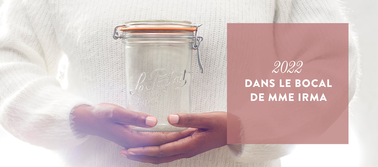 2022 dans le bocal de Mme Irma