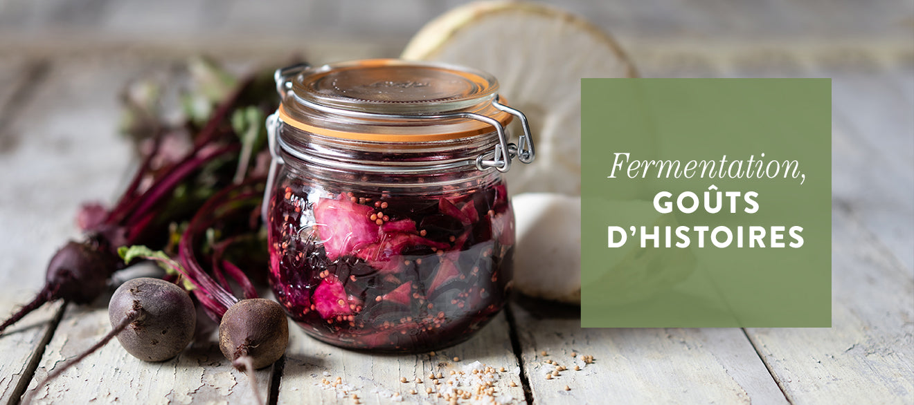 Fermentation, goûts d’histoires
